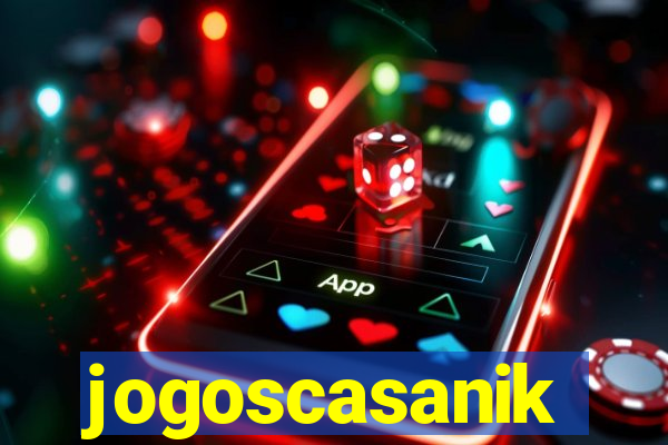 jogoscasanik