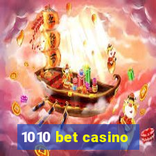 1010 bet casino