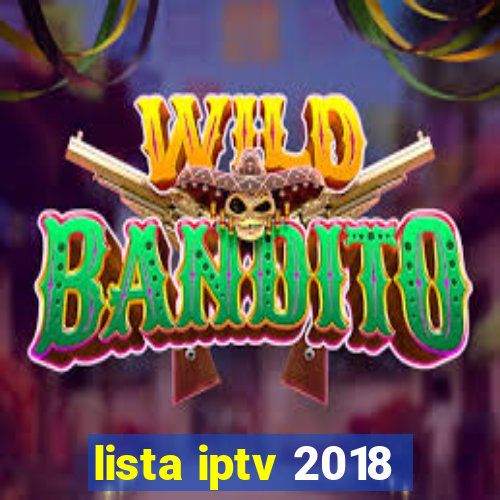 lista iptv 2018