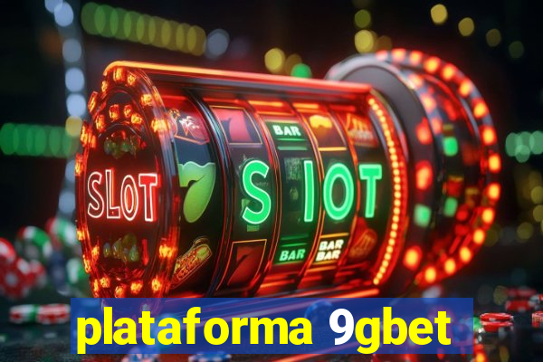 plataforma 9gbet