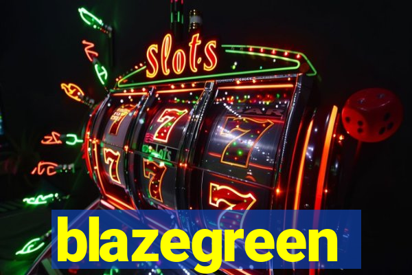 blazegreen