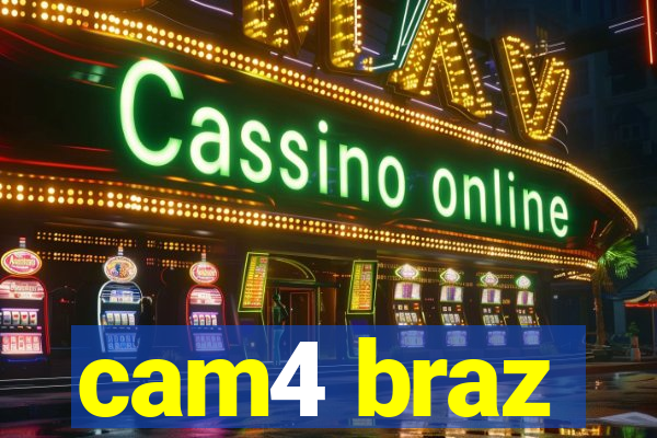 cam4 braz