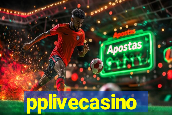 pplivecasino