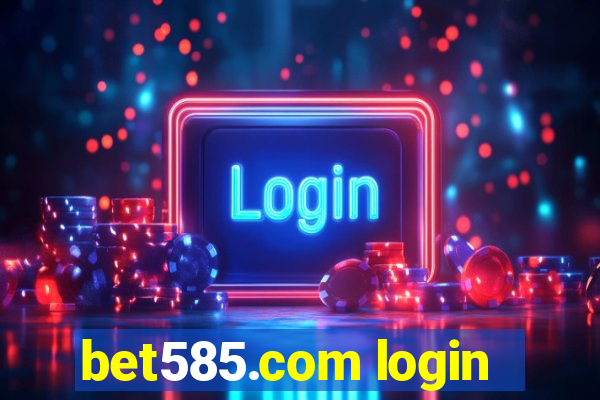 bet585.com login