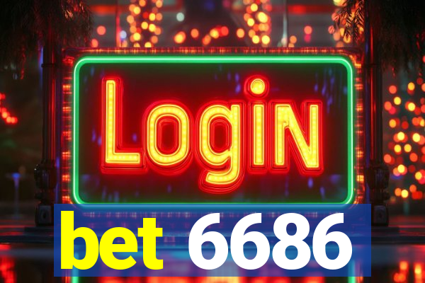 bet 6686