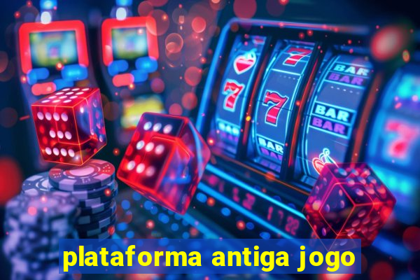 plataforma antiga jogo