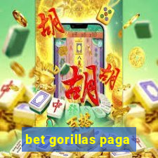 bet gorillas paga