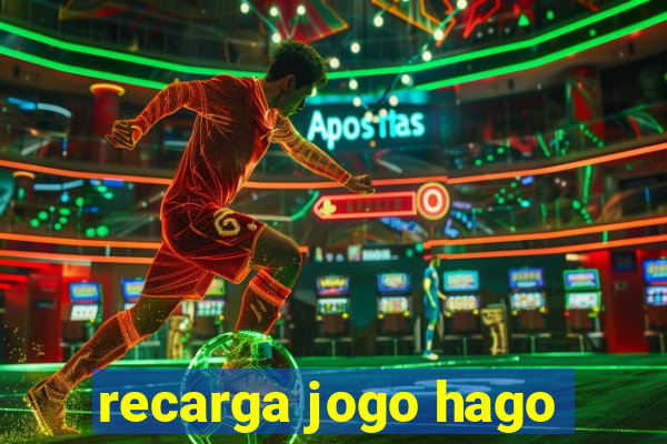 recarga jogo hago