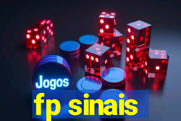 fp sinais