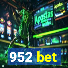 952 bet