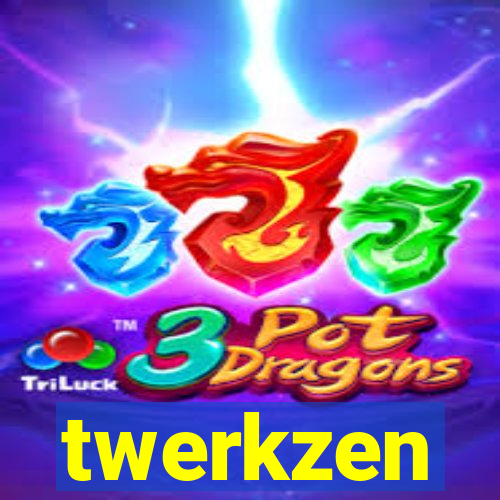 twerkzen