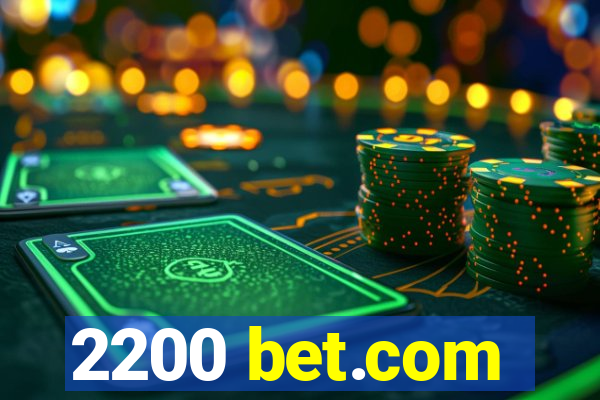 2200 bet.com