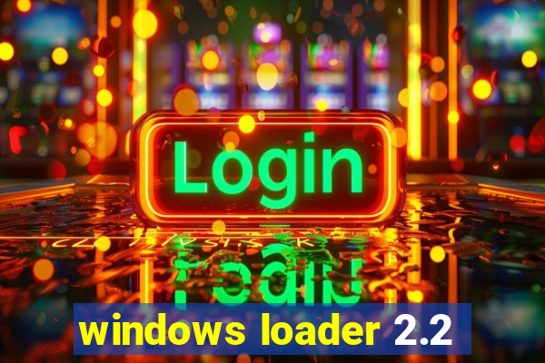 windows loader 2.2