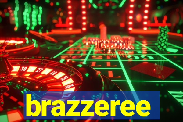 brazzeree