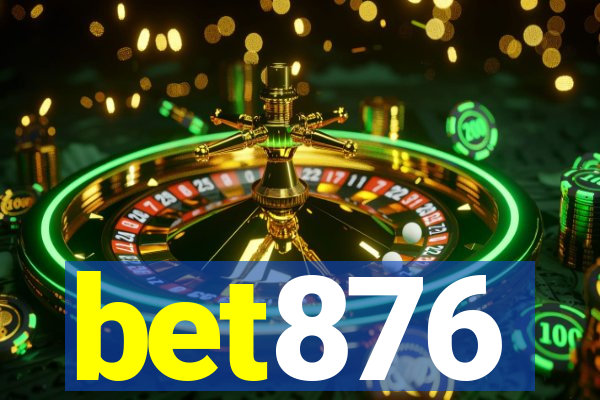 bet876