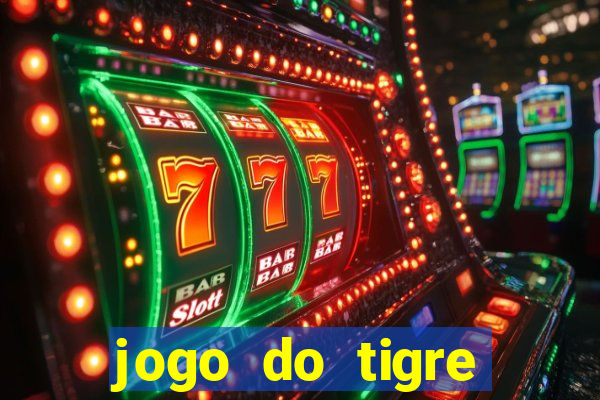 jogo do tigre deposito minimo 1 real