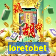 loretobet