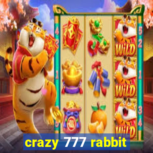 crazy 777 rabbit