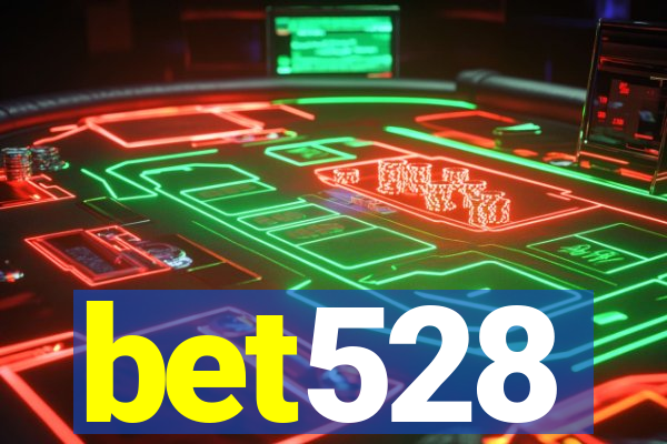 bet528