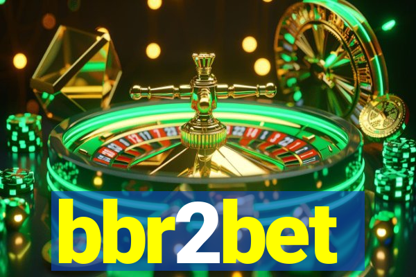 bbr2bet