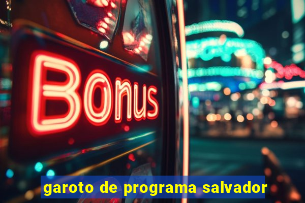 garoto de programa salvador