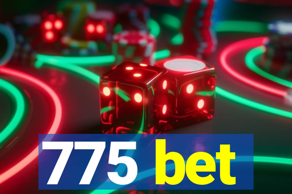 775 bet