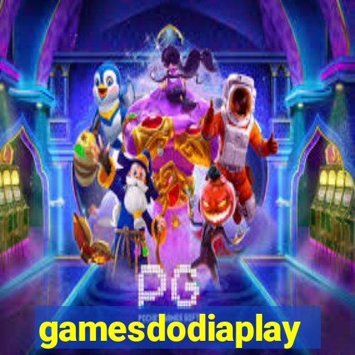 gamesdodiaplay