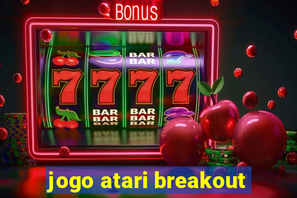 jogo atari breakout