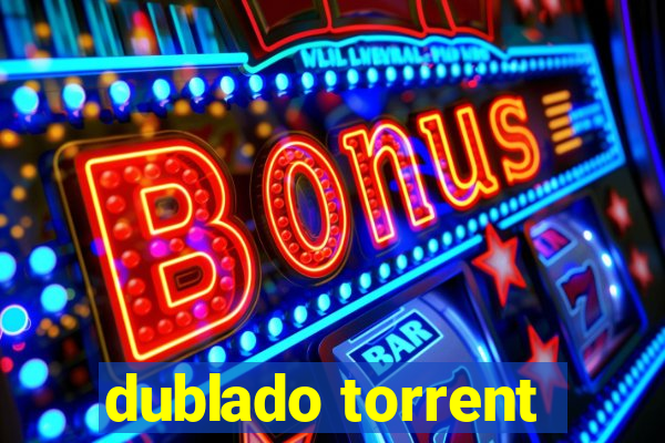 dublado torrent