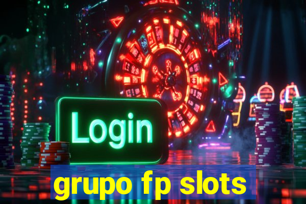 grupo fp slots