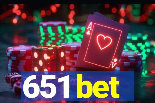 651 bet