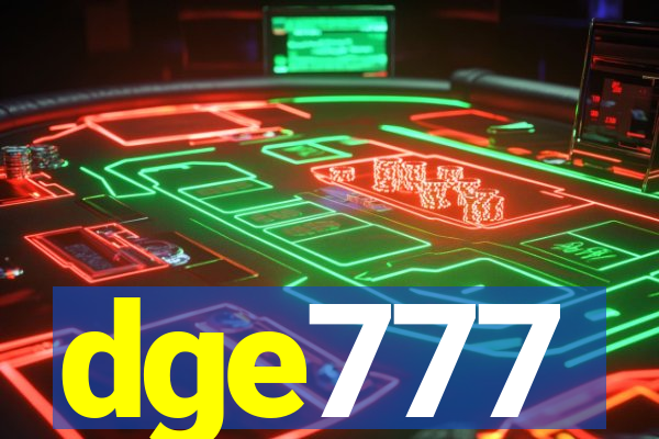 dge777