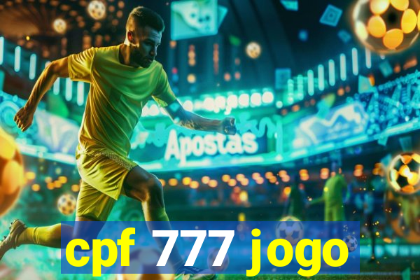 cpf 777 jogo