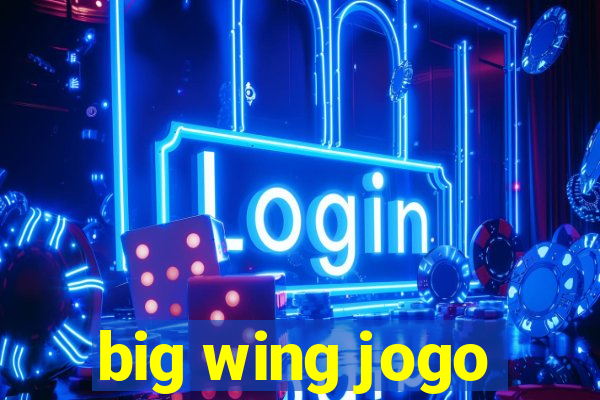 big wing jogo