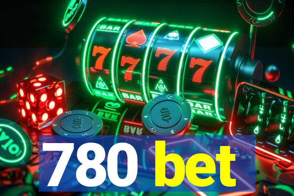 780 bet