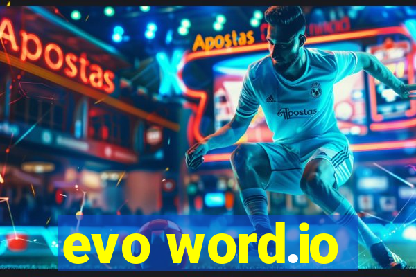 evo word.io