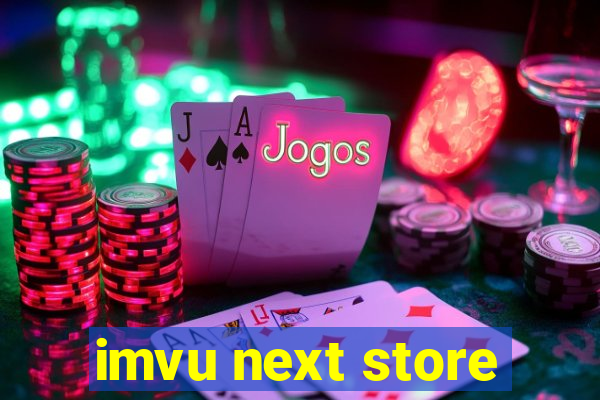 imvu next store