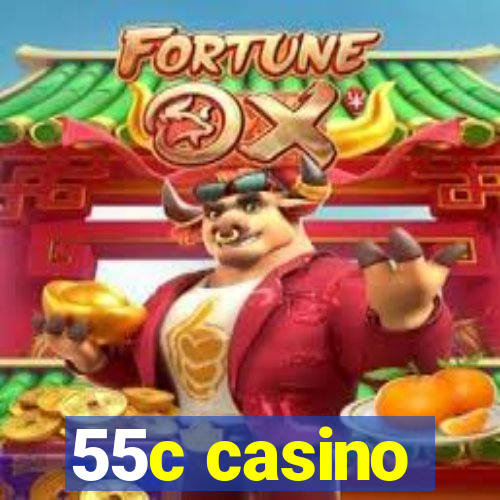 55c casino