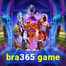 bra365 game