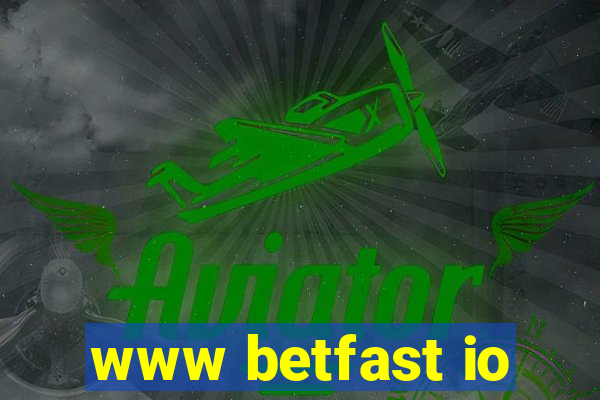 www betfast io