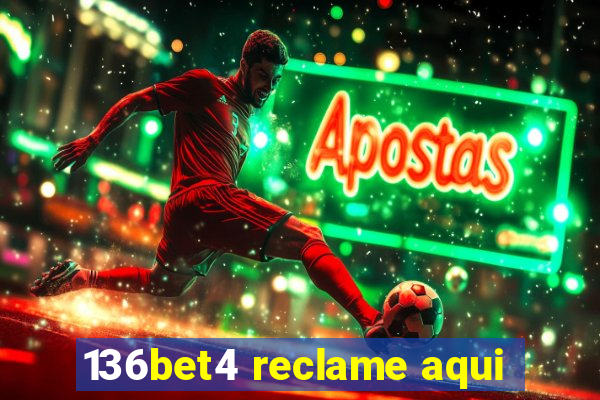 136bet4 reclame aqui