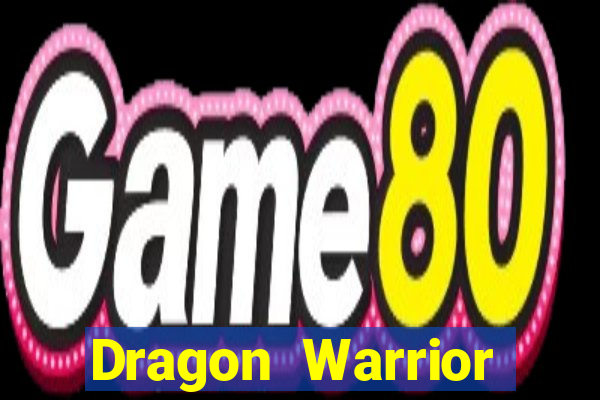 Dragon Warrior legend champion dinheiro infinito dragon warriors champions