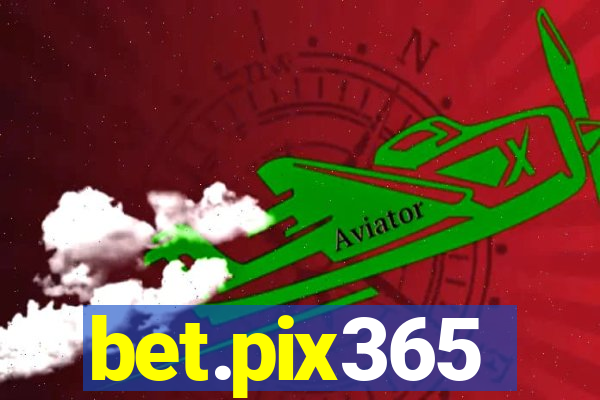 bet.pix365