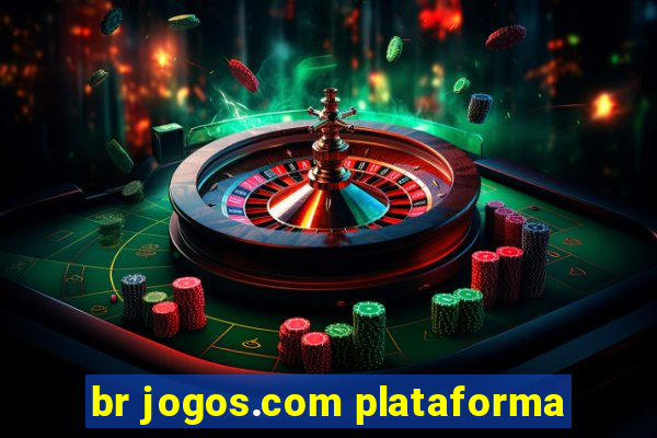 br jogos.com plataforma