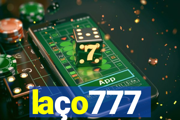 laço777