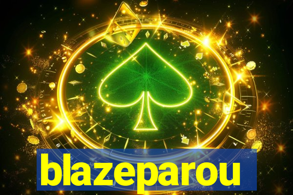 blazeparou