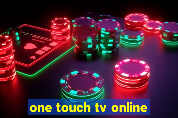 one touch tv online