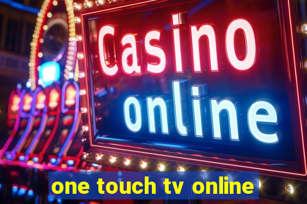 one touch tv online