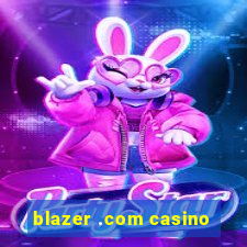 blazer .com casino