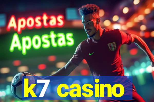 k7 casino